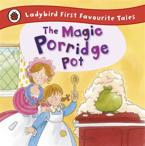 The Magic Porridge Pot: A Story of Generosity and Abundance